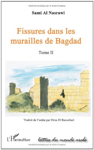 Fissures dans les murailles de Bagdad