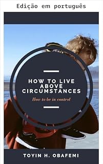 Livro Como viver acima das circunstâncias