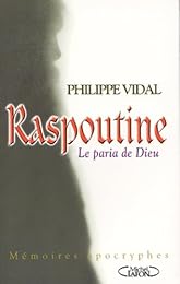Raspoutine, le paria de Dieu