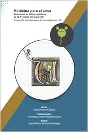 Medicina para el alma: Selección de libros médicos de la 1ª mitad del siglo XX Colección de Manuales de Investigación UIT