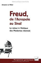 Freud, de l'Acropole au Sinaï