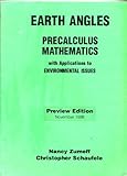 Earth Angles, Precalculus : Mathematics with Applications to Environmental Issues, Zumoff, 0321043235