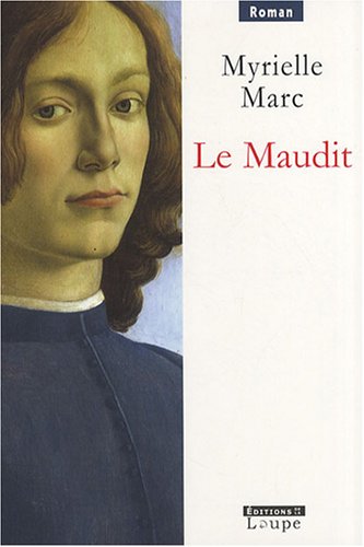 Le Maudit Amazon Co Uk Marc Myrielle 9782848681993 Books