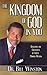 The Kingdom of God in You: Discover the Greatness of God's Power Within