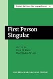 First Person Singular : Papers from the Conference on an Oral Archive for the History of American Linguistics (Charlotte NC, March 9-10, 1979), , 9027245029