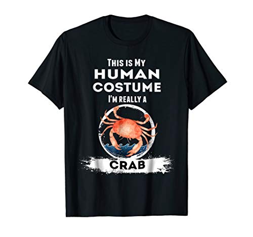 Crab Halloween Costume T-Shirt - This is My Human Costume