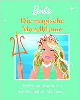 Barbie Geschichten Mondblume Amazon De Musselman Christian Bucher