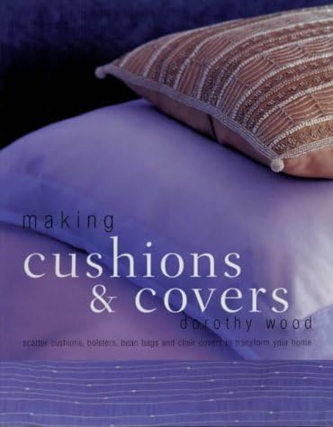 Making Cushions and Covers