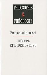 Husserl et l'idée de Dieu