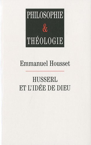 Husserl et l'idée de Dieu