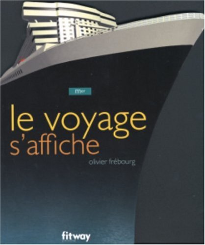 Le  voyage s'affiche