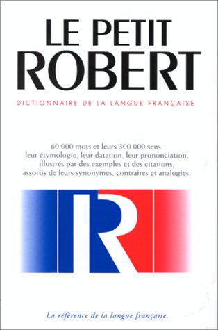 Le Nouveau Petit Robert Dictionnaire De La Langue Francaise : Des Noms Propres by Paul Robert