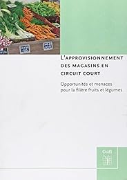 L' approvisionnement des magasins en circuit court