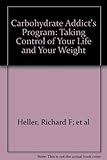 THE CARBOHYDRATE ADDICT'S PROGRAM FOR SUCCESS by 