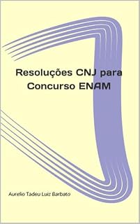 Livro Resoluções CNJ para Concurso ENAM