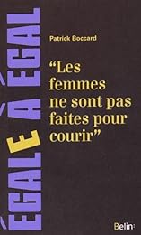Les  femmes ne sont pas faites pour courir