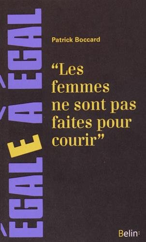 Les  femmes ne sont pas faites pour courir