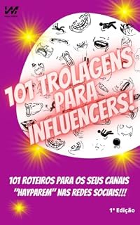 Livro 101 Trollagens para Influencers: Crie vídeos e viralize com milhões de visualizações