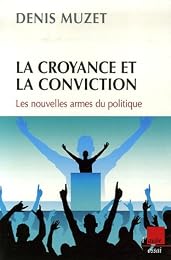 La  croyance et la conviction