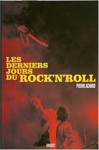 Les derniers jours du Rock'n'Roll