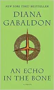 An Echo in the Bone: A Novel (Outlander)