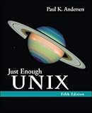 Just Enough UNIX by