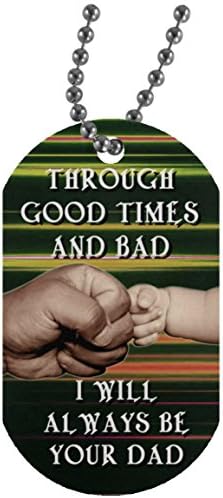 Meaningful Quote To My Daughter Dog Tag Necklace Chain - Through Good Times And Bad - Perfect Happy Birthday Gift On Christmas, Thanksgiving 30 Inch Silver Beaded Chain