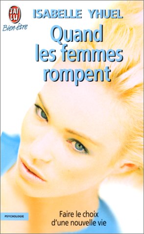 Quand les femmes rompent