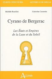 Cyrano de Bergerac, "Les États et empires de la lune et du soleil"