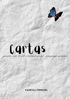 Livro Cartas : Para ler e se reconciliar consigo mesmo