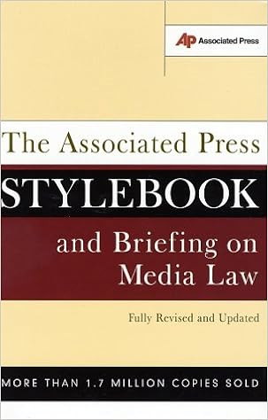 The Associated Press Stylebook And Briefing On Media Law - 