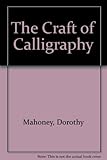 The Craft of Calligraphy