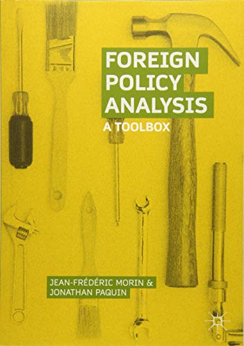 EBOOK Foreign Policy Analysis: A Toolbox<br />[T.X.T]