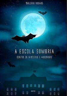 Livro A Escola Sombria