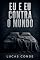 Livro EU E EU CONTRA O MUNDO