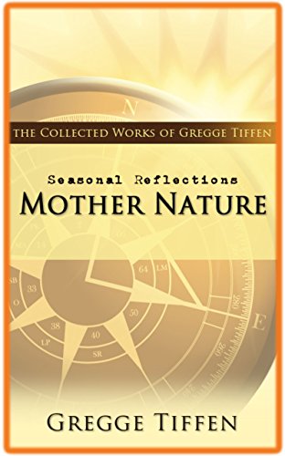 Seasonal Reflections: Mother Nature by Gregge Tiffen