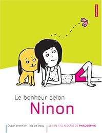 Le  bonheur selon Ninon