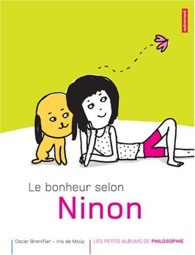 Le  bonheur selon Ninon