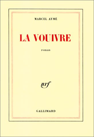 La Vouivre: roman
