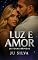Livro Luz e Amor