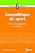 Géopolitique du sport : Une autre explication du monde by 