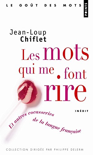 Les  mots qui me font rire
