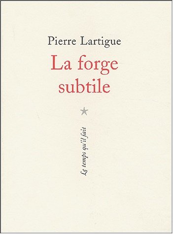 La  forge subtile