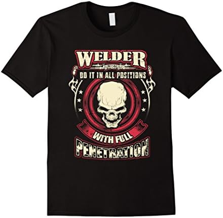 Mens Welder - Do It In All Positions Funny T-Shirt 2XL Black
