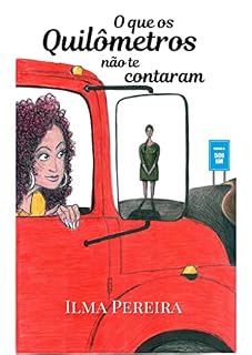 Livro O que os quilômetros não te contaram