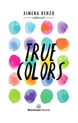 Amazon Com True Colors Spanish Edition Ebook Ximena Renzo