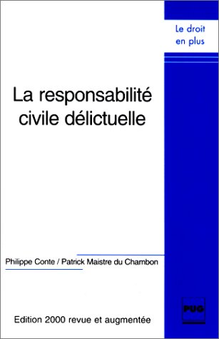 La  responsabilité civile délictuelle