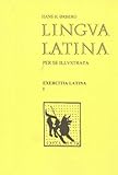 Lingua Latina: Exercitia Latina (Latin Edition) by 