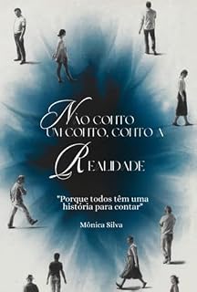 Livro Não Conto Um Conto, Conto A Realidade