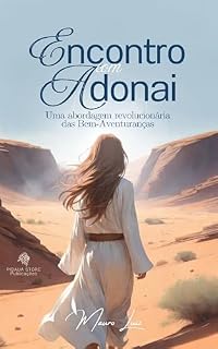 Livro Encontro com Adonai: Uma abordagem revolucionária das Bem-Aventuranças